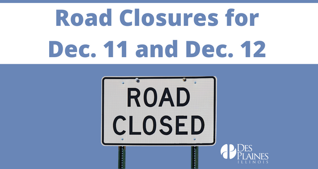 Road Closures for Dec. 11 and Dec. 12 (640 × 340 px)