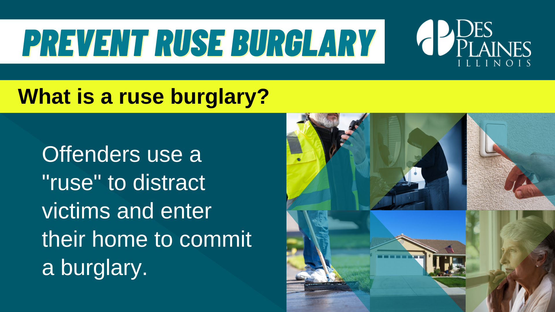 Ruse Burglary